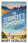 The Stranger's Companion - Mary Horlock - 9781399813174