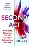 Second Act - Henry Oliver - 9781399813310