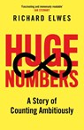 Huge Numbers - Richard Elwes - 9781399818827