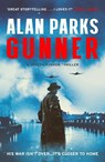 Gunner - Alan Parks - 9781399819671