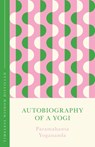Autobiography of a Yogi - Paramahansa Yogananda - 9781399821520