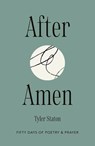 After Amen - Tyler Staton - 9781399833578