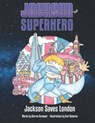 Jackson Saves London - Darren Garwood - 9781399934381