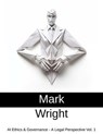 AI Ethics & Governance - A Legal Perspective Vol. 1 - Mark Wright - 9781399971140