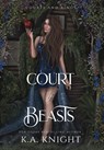 Court of Beasts - K a Knight - 9781399977258