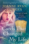 The Cards That Changed My Life - Joanne Ryan Curran - 9781399980999