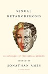 Sexual Metamorphosis - Jonathan Ames - 9781400030149