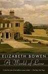 A World of Love - Elizabeth Bowen - 9781400031054