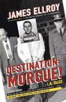 Destination - James Ellroy - 9781400032877
