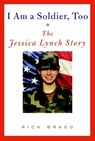 I Am a Soldier, Too - Rick Bragg - 9781400042616