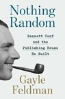 Feldman, G: Nothing Random - Gayle Feldman - 9781400060276