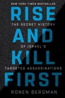 Rise and Kill First - Ronen Bergman - 9781400069712