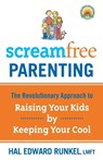 Screamfree Parenting - Hal Edward Runkel - 9781400073733