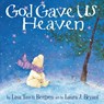 God Gave Us Heaven - Lisa Tawn Bergren - 9781400074464