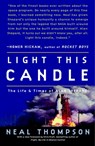 LIGHT THIS CANDLE - Neal Thompson - 9781400081226
