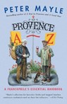 Provence A-Z - Peter Mayle - 9781400095698