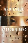 GROTESQUE - Natsuo Kirino - 9781400096596