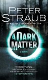 Straub, P: Dark Matter - Peter Straub - 9781400096725
