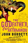 The Godfather of Kathmandu - John Burdett - 9781400097074