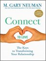 Connect to Love - NEUMAN,  M. Gary - 9781400117086
