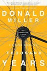 A Million Miles in a Thousand Years - Donald Miller - 9781400202980