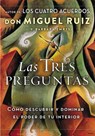 Las tres preguntas - Don Miguel Ruiz ; Barbara Emrys - 9781400212323