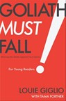 Goliath Must Fall for Young Readers - Louie Giglio - 9781400223633