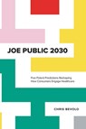 Joe Public 2030 - Chris Bevolo - 9781400227075