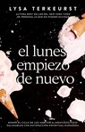 lunes empiezo de nuevo | Softcover | I'll Start Again Monday - Lysa Terkeurst - 9781400233458