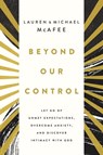 Beyond Our Control - Michael McAfee ; Lauren Green McAfee - 9781400235209