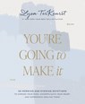 You're Going to Make It - Lysa TerKeurst - 9781400239085