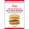 The Ins-N-Outs of In-N-Out Burger - Lynsi Snyder - 9781400242993