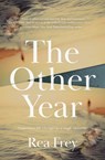 The Other Year - Rea Frey - 9781400243105