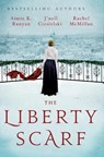 The Liberty Scarf - Aimie K. Runyan ; J'nell Ciesielski ; Rachel McMillan - 9781400246700