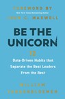 Be the Unicorn - William Vanderbloemen - 9781400247103