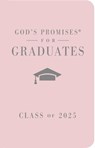 God's Promises for Graduates: Class of 2025 - Pink NKJV - Jack Countryman - 9781400251261