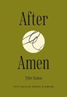 After Amen - Tyler Staton - 9781400257843