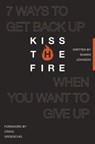 Kiss the Fire - Shawn Johnson - 9781400260058