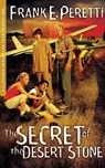 The Secret of The Desert Stone - Frank E. Peretti - 9781400305742