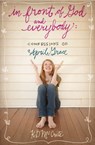 In Front of God and Everybody - KD McCrite - 9781400317943