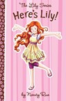 Here's Lily - Nancy N. Rue - 9781400319497