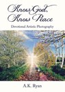 Know God, Know Peace - RYAN,  A. K. - 9781400324644