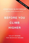 Before You Climb Any Higher - Jonathan McReynolds - 9781400338887