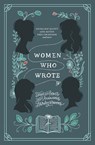 Alcott, L: Women Who Wrote - Louisa May Alcott ; Jane Austen ; Charlotte Bronte ; Emily Bronte - 9781400341832