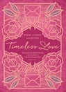 Timeless Love - William Shakespeare ; John Keats ; Edith Wharton - 9781400341849