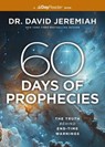 60 Days of Prophecies - Dr. David Jeremiah - 9781400342501