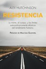 Resistencia - Alex Hutchinson - 9781400343256