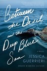 Between the Devil and the Deep Blue Sea - Jessica Guerrieri - 9781400345953