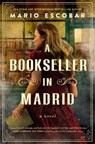 A Bookseller in Madrid - Mario Escobar - 9781400347476