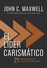 El líder carismático - John C. Maxwell - 9781400353484